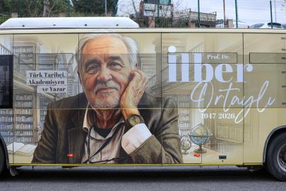 İETT’DEN İLBER ORTAYLI’YA SAYGI OTOBÜSÜ